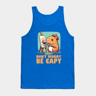 Don't Worry Be Capy Tank Top